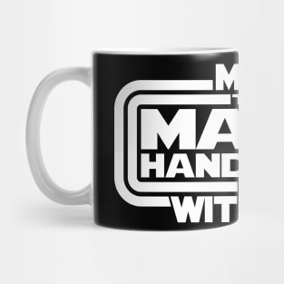 May The Magic Hand Thing be With You Mug